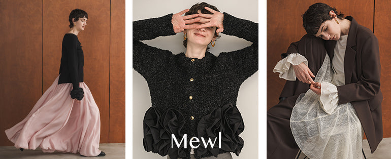 Mewl new collection